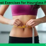 Exercises for Hourglass Figure