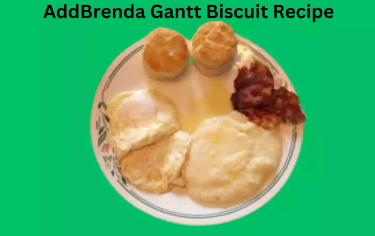 Brenda Gantt Biscuit Recipe